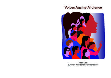 Voices Against Violence  ISBN: [removed] This research is the result of the collaboration between Women with Disabilities Victoria, the Office of the Public Advocate and the Domestic Violence Resource Centre Vict