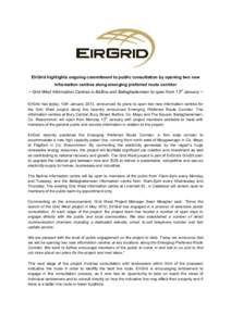 EirGrid highlights ongoing commitment to public consultation by opening two new information centres along emerging preferred route corridor ~ Grid West Information Centres in Ballina and Ballaghaderreen to open from 13th