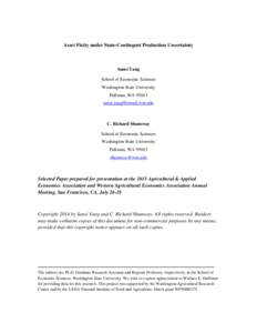 Asset Fixity under State-Contingent Production Uncertainty  Sansi Yang School of Economic Sciences Washington State University Pullman, WA 99163