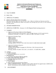 CENTER FOR ADVANCED RESEARCH AND TECHNOLOGY 2555 CLOVIS AVENUE  CLOVIS, CALIFORNIACART BOARD OF DIRECTORS MEETING TUESDAY, FEBRUARY 11, 2014 – 4:00 P.M. - ROOM N102  AGENDA