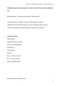 Pawlikowski, Altstötter-Gleich & Brand  Internet Addiction Test Validation and psychometric properties of a short version of Young’s Internet Addiction Test