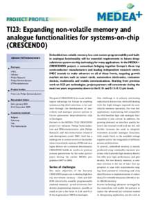 PROJECT PROFILE  T123: Expanding non-volatile memory and analogue functionalities for systems-on-chip (CRESCENDO) DESIGN METHODOLOGIES