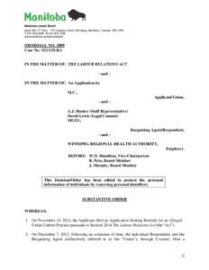 Manitoba Labour Board Suite 500, 5th Floor[removed]Hargrave Street Winnipeg, Manitoba, Canada R3C 3R8 T[removed]F[removed]www.manitoba.ca/labour/labbrd  DISMISSAL NO. 2089