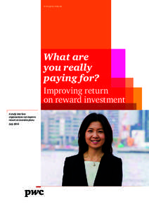 www.pwc.com.au  What are you really paying for? Improving return