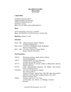 BIO-BIBLIOGRAPHY Richard Roll July 15, 2015 Caltech Office: 235 Baxter, mail code: California Institute of Technology