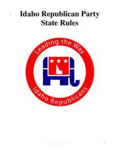 1  Idaho Republican Party State Rules  Official Idaho Republican Party Document