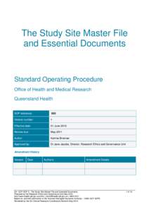 The Study Site Master File and Essential Documents Standard Operating Procedure Office of Health and Medical Research Queensland Health