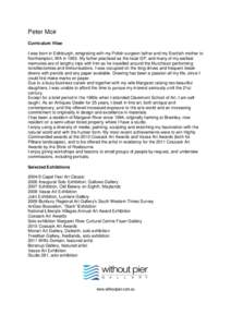 Peter Moir Curriculum Vitae I was born in Edinburgh, emigrating with my Polish surgeon father and my Scottish mother to Northampton, WA inMy father practised as the local GP, and many of my earliest memories are o