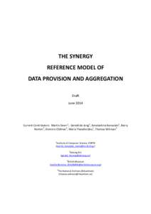 THE SYNERGY REFERENCE MODEL OF DATA PROVISION AND AGGREGATION Draft June 2014