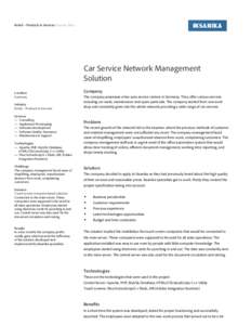 Retail – Products & Services Success Story  Car Service Network Management Solution Location Germany