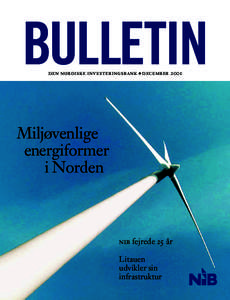 BULLETIN den nordiske investeringsbank ● december 2001 Miljøvenlige energiformer i Norden