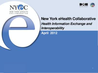 New York eHealth Collaborative, Health Information Exchange and Interoperability