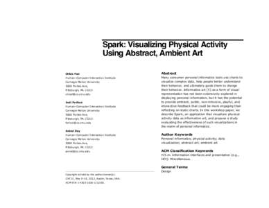 Spark: Visualizing Physical Activity Using Abstract, Ambient Art Chloe Fan Abstract