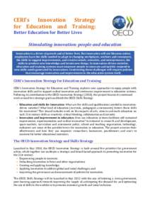 CERI’s Innovation Strategy for Education and Training: Better Education for Better Lives Stimulating innovation: people and education