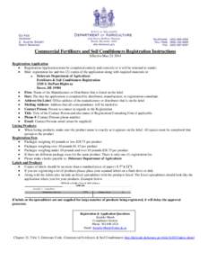 Commercial Fertilizers and Soil Conditioners Registration Instructions Effective May 23, 2014 Registration Application  Registration Application must be completed entirely and correctly or it will be returned to sende