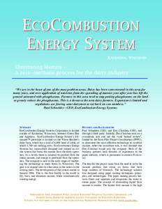 ECOCOMBUSTION ENERGY SYSTEM KAUKAUNA, WISCONSIN Eliminating Manure A zero -methane process for the dairy industry