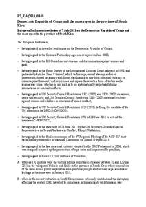 P7_TA[removed]Democratic Republic of Congo and the mass rapes in the province of South Kivu European Parliament resolution of 7 July 2011 on the Democratic Republic of Congo and the mass rapes in the province of South 