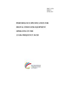 HKCA 1070 ISSUE 1 JUNE 2014 PERFORMANCE SPECIFICATION FOR DIGITAL FIXED LINK EQUIPMENT