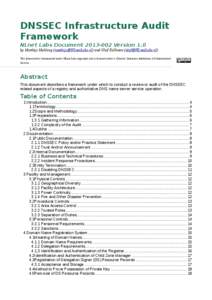 DNSSEC Infrastructure Audit Framework NLnet Labs Document[removed]Version 1.0 by Matthijs Mekking ([removed]) and Olaf Kolkman ([removed]) This framework is documented under NLnet Labs copyright and 