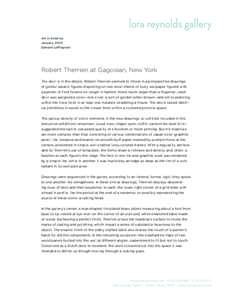 Art in America January, 2002 Edward Leffingwell Robert Therrien at Gagosian, New York The devil is in the details, Robert Therrien seemed to intone in palimpsestlike drawings