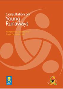 CABINET OFFICE Consultation on Young Runaways
