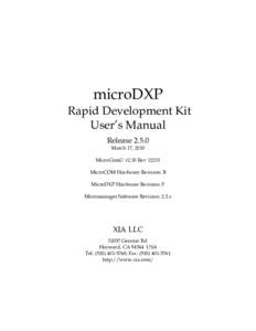 microDXP Rapid Development Kit User’s Manual ReleaseMarch 17, 2010 MicroComU v2.10 Rev 12231