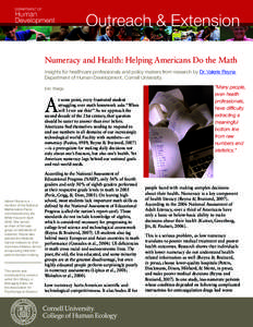 Numeracy and Health: Helping Americans Do the Math Insights for healthcare professionals and policy makers from research by Dr. Valerie Reyna, Department of Human Development, Cornell University. Eric Wargo  A