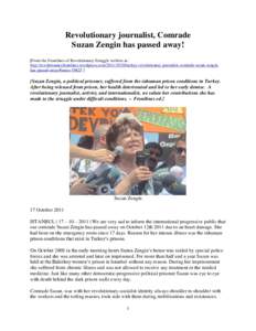 Revolutionary journalist, Comrade Suzan Zengin has passed away! [From the Frontlines of Revolutionary Struggle website at: http://revolutionaryfrontlines.wordpress.comturkey-revolutionary-journalist-comrade-s