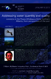 JANUARYAddressing water quantity and quality concerns in the Peace-Athabasca Delta, northern Alberta, from perspectives of the past ABSTRACT