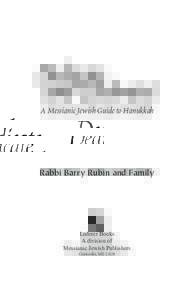 Jewish culture / Religion / Hanukkah / Culture / Candelabra / Jewish holy days / Maccabees / Jewish music / Menorah / Mattathias / Maccabean Revolt / Temple in Jerusalem