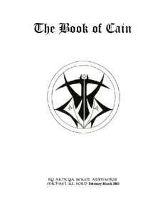 The Book of Cain  By Akhtya Seker Arimanius Michael W. Ford February-March 2003  Succubus Publishing –