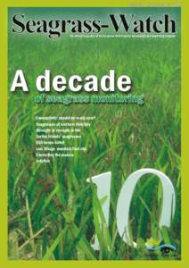 Issue 38 September[removed]Seagrass-Watch The official magazine of the Seagrass-Watch global assessment and monitoring program  A decade