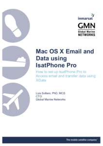 Mac OS X Email and Data using IsatPhone Pro How to set up IsatPhone Pro to Access email and transfer data using XGate