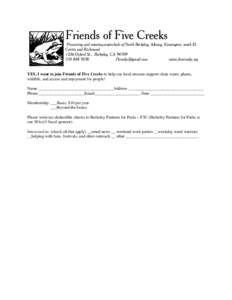 Friends of Five Creeks  Preserving and restoring watersheds of North Berkeley, Albany, Kensington, south El Cerrito and Richmond 1236 Oxford St., Berkeley, CA[removed]9358