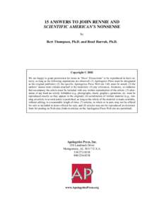 15 ANSWERS TO JOHN RENNIE AND SCIENTIFIC AMERICAN’S NONSENSE by Bert Thompson, Ph.D. and Brad Harrub, Ph.D.