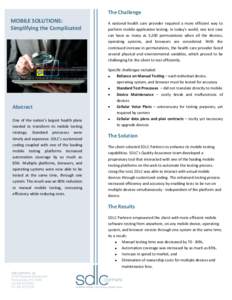 The Challenge  MOBILE SOLUTIONS: Simplifying the Complicated  Abstract