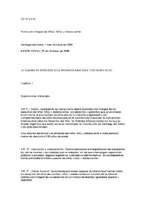 LEY N° Protección Integral de Niñas, Niños y Adolescentes Santiago del Estero, 14 de Octubre de 2008 BOLETÍN OFICIAL, 29 de Octubre de 2008