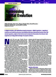 COVER FEATURE  Harnessing Digital Evolution Philip McKinley, Betty H.C. Cheng, Charles Ofria, David Knoester, Benjamin Beckmann, and Heather Goldsby