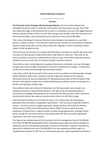 Written Ministerial Statement ________________________ Pensions The Chancellor of the Exchequer (Rt Hon George Osborne): This Government believes that individuals should be trusted to make their own decisions with their 