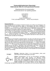 Kommunikationsbarrieren überwinden Elektronische Hilfen für nicht sprechende Personen Breaking barriers of communicationelectronical aids for non speaking peoples Jochen Scherer Kommhelp e.V. PallasstrBerlin