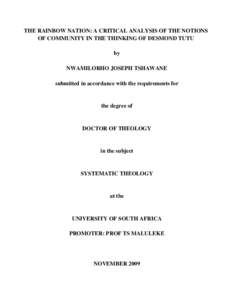 THE RAINBOW NATION: A CRITICAL ANALYSIS OF THE NOTIONS OF COMMUNITY IN THE THINKING OF DESMOND TUTU by