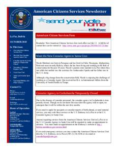 American Citizens Services Newsletter  La Paz, Bolivia OCTOBER 2010 In This Issue 