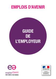 Emplois d’avenir  GUIDE DE L’EMPLOYEUR