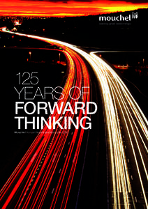 125 YEARS OF FORWARD THINKING Mouchel Annual Report and Accounts 2013