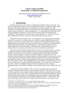 Labour Content and Skills: Social Justice or Statistical Pragmatism? Anders Ekeland, Senior Researcher at NIFUSTEP, Norway