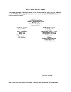 Dept 22 ~ Horse Show Fun Challenge You can now enter online at RochesterFair.com or send entries to Rochester Fair 72 Lafayette St. Rochester, NH[removed]If you have any questions or comments you can contact us at[removed]