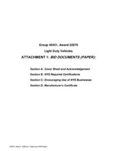 Group 40451, Award[removed]Light Duty Vehicles ATTACHMENT 1: BID DOCUMENTS (PAPER):  Section A: Cover Sheet and Acknowledgement