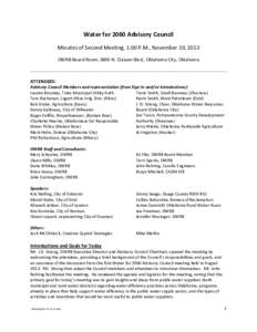 Water for 2060 Advisory Council Minutes of Second Meeting, 1:00 P.M., November 19, 2013 OWRB Board Room, 3800 N. Classen Blvd., Oklahoma City, Oklahoma ATTENDEES: Advisory Council Members and representation (from Sign In