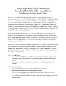 Red Rock Ranger District – Coconino National Forest Non-motorized Trails Additions 2014 – Proposed Actions Public Comment Summary – October 1, 2014 During 2013, the Red Rock Ranger District participated in public m