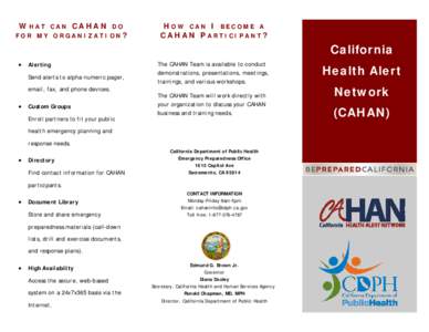 WHAT CAN CAHAN DO FOR MY ORGANIZATION? HOW CAN I BECOME A CAHAN PARTICIPANT?